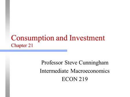 Consumption and Investment Chapter 21