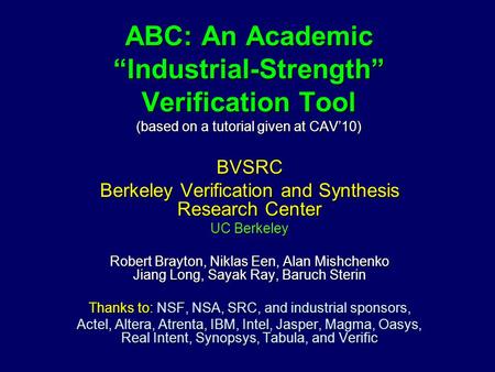 BVSRC Berkeley Verification and Synthesis Research Center UC Berkeley