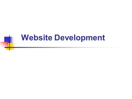 Website Development. UFCEKR-20-01 Media TechnologiesB.Sc Multimedia Computing Website Development Origins of the Internet The World Wide Web Establishing.