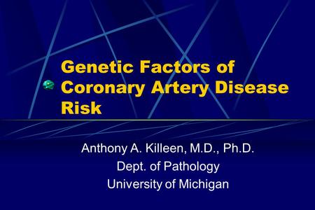 Genetic Factors of Coronary Artery Disease Risk