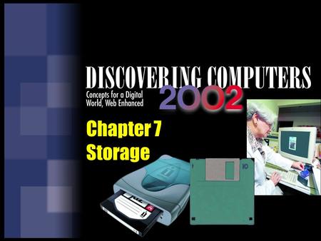 Chapter 7 Storage.