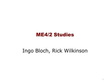 1 ME4/2 Studies Ingo Bloch, Rick Wilkinson. 2 ME 4/2 Studies Focus on the trigger Try to prevent: – Low energy muons mismeasured high Dominates trigger.
