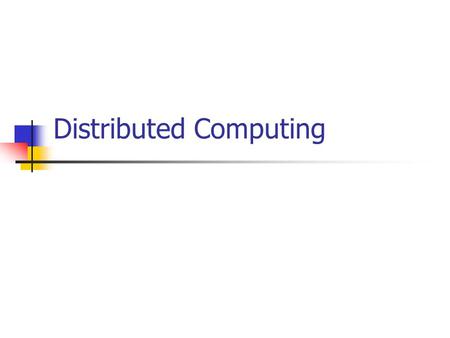 Distributed Computing. Spring 2002Computer Networks Applications Networking Master-slave: A large, central computer controls small I/O devices Peer-to-peer.