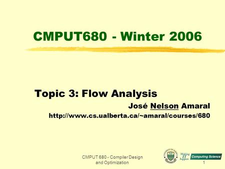 CMPUT Compiler Design and Optimization