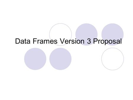 Data Frames Version 3 Proposal. Data Frames Version 2 Year matches [2] constant { extract \d{2}; context ([^\$\d]|^)\d{2}[^,\dkK]; } 0.5, { extract.