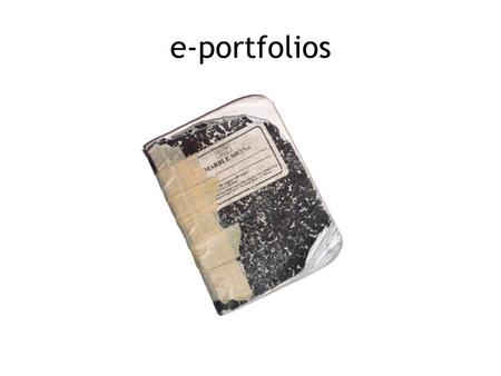 E-portfolios. student & professional so students can shareso you can share.