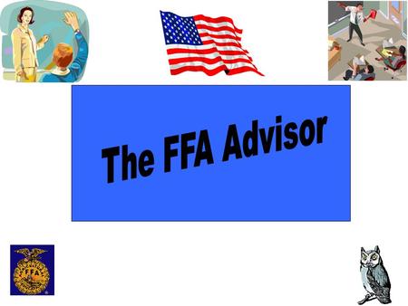 The FFA Advisor.