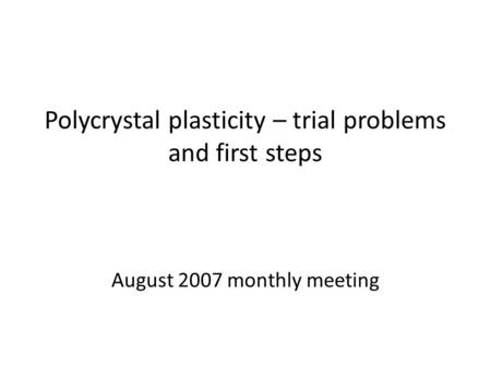 Polycrystal Plasticity UMAT Refs