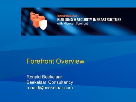 Ronald Beekelaar Beekelaar Consultancy Forefront Overview.