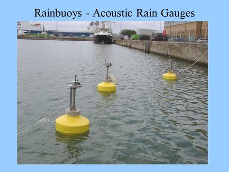 Rainbuoys - Acoustic Rain Gauges