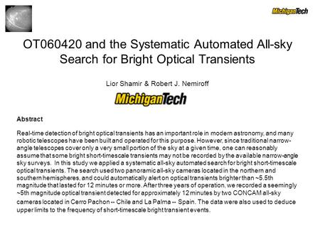 OT060420 and the Systematic Automated All-sky Search for Bright Optical Transients Lior Shamir & Robert J. Nemiroff Abstract Real-time detection of bright.