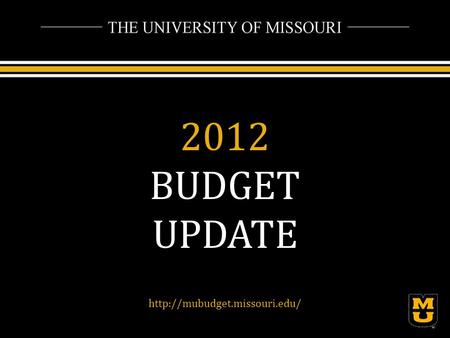 2012 BUDGET UPDATE