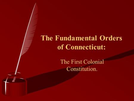 The Fundamental Orders of Connecticut: The First Colonial Constitution.