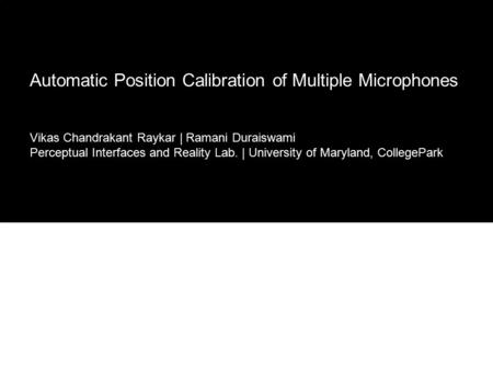 Automatic Position Calibration of Multiple Microphones