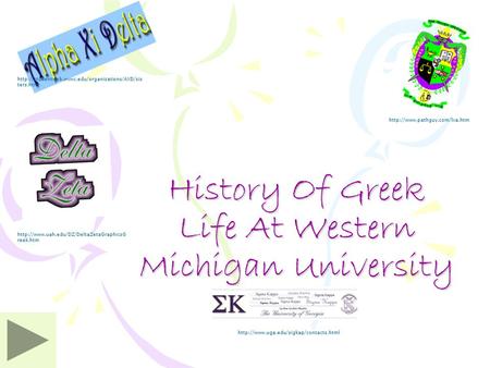 History Of Greek Life At Western Michigan University  reek.htm