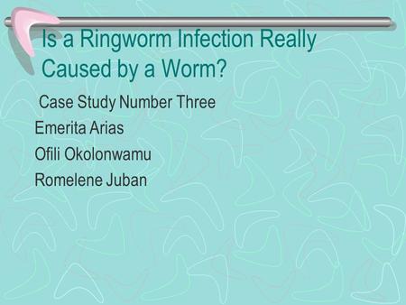 Is a Ringworm Infection Really Caused by a Worm?