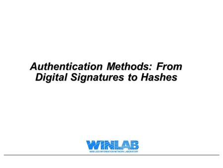 Authentication Methods: From Digital Signatures to Hashes.