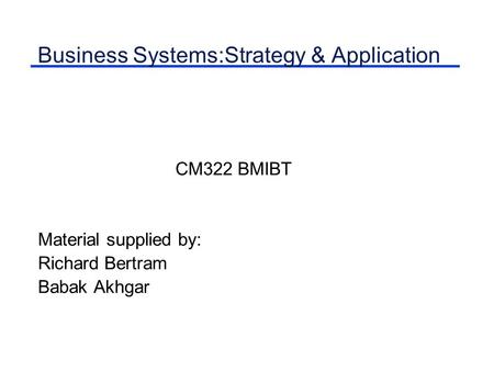 Business Systems:Strategy & Application