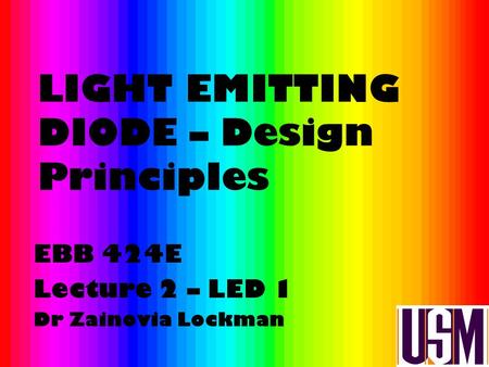 LIGHT EMITTING DIODE – Design Principles