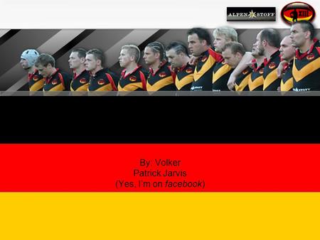 Rugby By: Volker Patrick Jarvis (Yes, I’m on facebook)