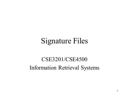 CSE3201/CSE4500 Information Retrieval Systems