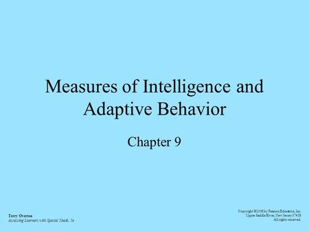 Measures of Intelligence and Adaptive Behavior