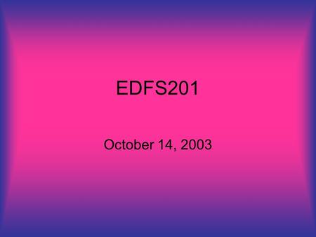 EDFS201 October 14, 2003. agenda Chapter 7. Educational Theory in American Schools: Philosophy in Action Current Issues in Education Review chapter 7.