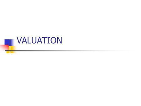 VALUATION. Five Categories of Valuation Methods 1. Discounted cash-flow 2. Market-based 3. Mixed models 4. Asset-based methods 5. Option-based methods.