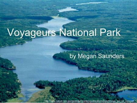 Voyageurs National Park by Megan Saunders