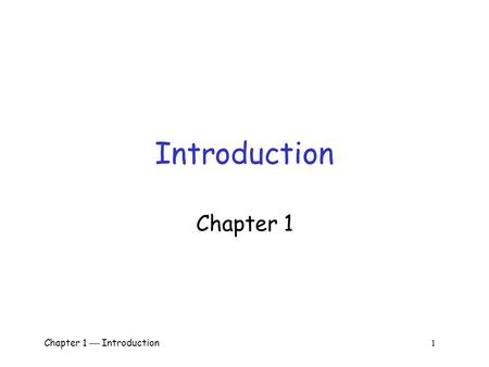 Chapter 1  Introduction 1 Introduction Chapter 1.