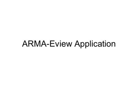 ARMA-Eview Application. MA Process –Y[i,1]=1*u[i,1]+1.5*u[i-1,1]; –MA with order of 1 –The Graph of Autocorrelation function –When Acf will dampen?