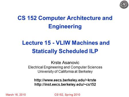 Krste Asanovic Electrical Engineering and Computer Sciences