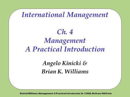 International Management Ch. 4 Management A Practical Introduction
