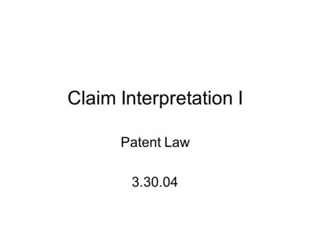 Claim Interpretation I Patent Law 3.30.04. United States Patent RE33,054 Markham September 12, 1989 Inventory control and reporting system for drycleaning.