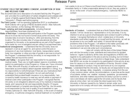 STUDENT FIELD TRIP INFORMED CONSENT, ASSUMPTION OF RISK AND RELEASE FORM This document sets out a description of a student field trip (the Program) and.