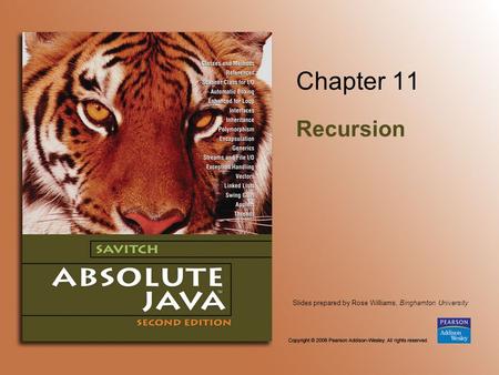 Slides prepared by Rose Williams, Binghamton University Chapter 11 Recursion.