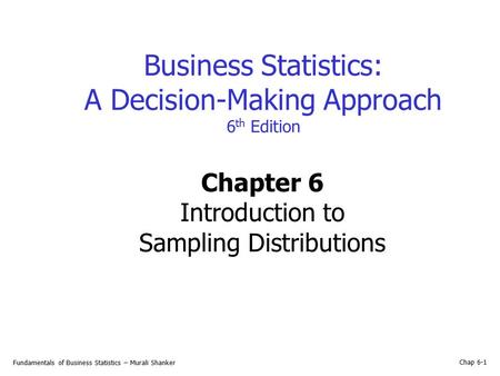 Chapter 6 Introduction to Sampling Distributions