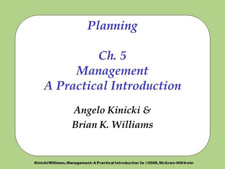 Planning Ch. 5 Management A Practical Introduction