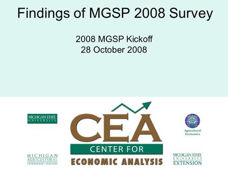 Findings of MGSP 2008 Survey 2008 MGSP Kickoff 28 October 2008.