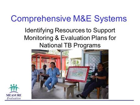 Comprehensive M&E Systems