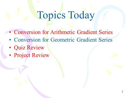 Topics Today Conversion for Arithmetic Gradient Series