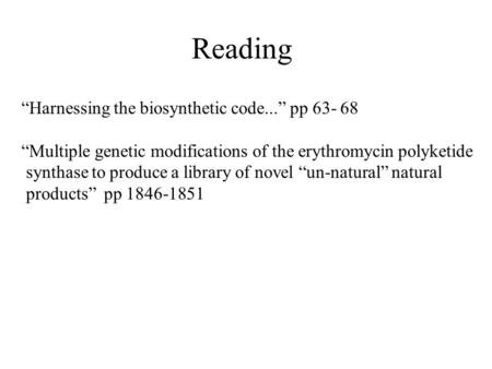 Reading “Harnessing the biosynthetic code...” pp