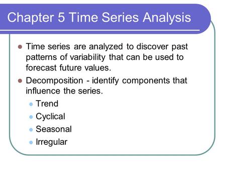 Chapter 5 Time Series Analysis