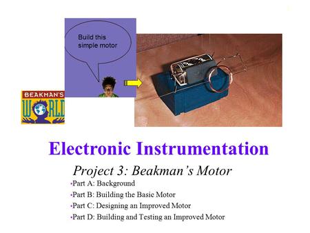 Project 3: Beakman’s Motor