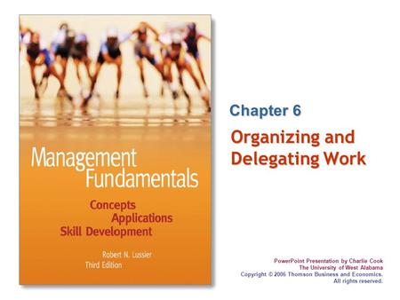 Organizing and Delegating Work