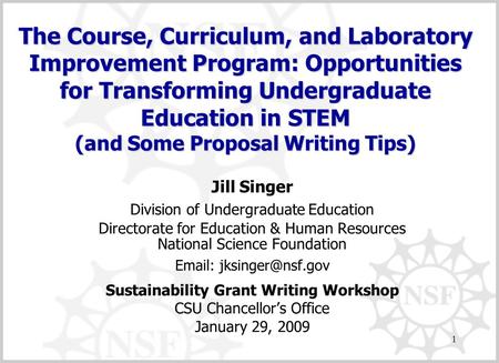 1 Jill Singer Division of Undergraduate Education Directorate for Education & Human Resources National Science Foundation   Sustainability.