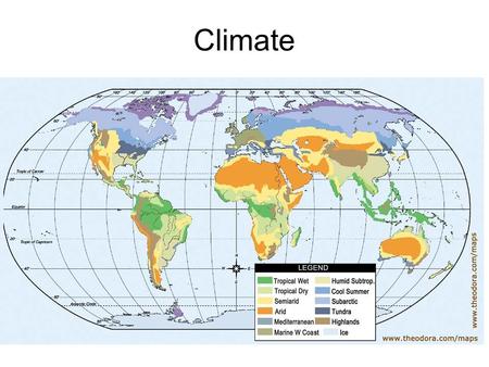 Climate. Weather The conditions in the atmosphere at any given time. Climate The average weather in an area over a period of time.