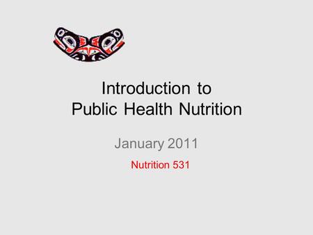 Introduction to Public Health Nutrition