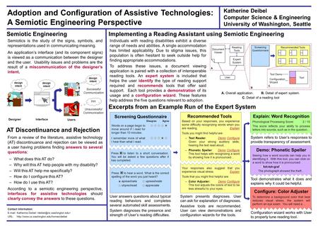 Adoption and Configuration of Assistive Technologies: A Semiotic Engineering Perspective Katherine Deibel Computer Science & Engineering University of.