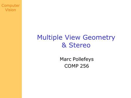 Multiple View Geometry & Stereo